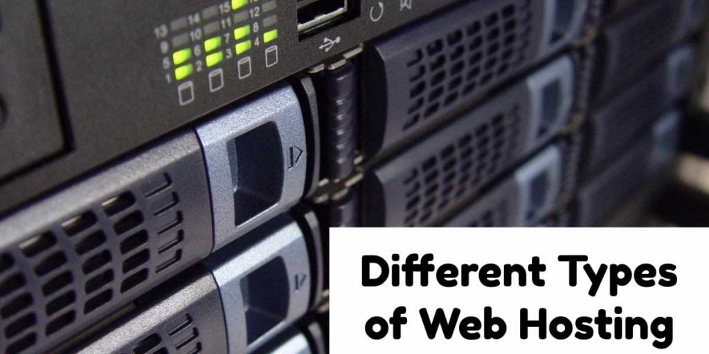 Different Types Of Web Hosting - Helpful Tutorial For Beginners