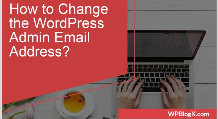 wordpress change administrator email address