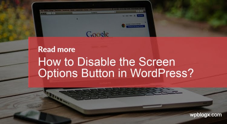 Disable Screen Options Button WordPress