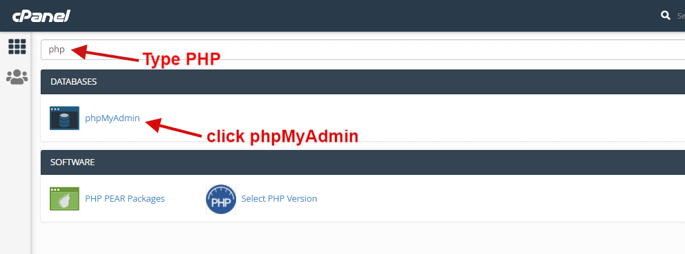 go to cpanel and click phpmyadmin