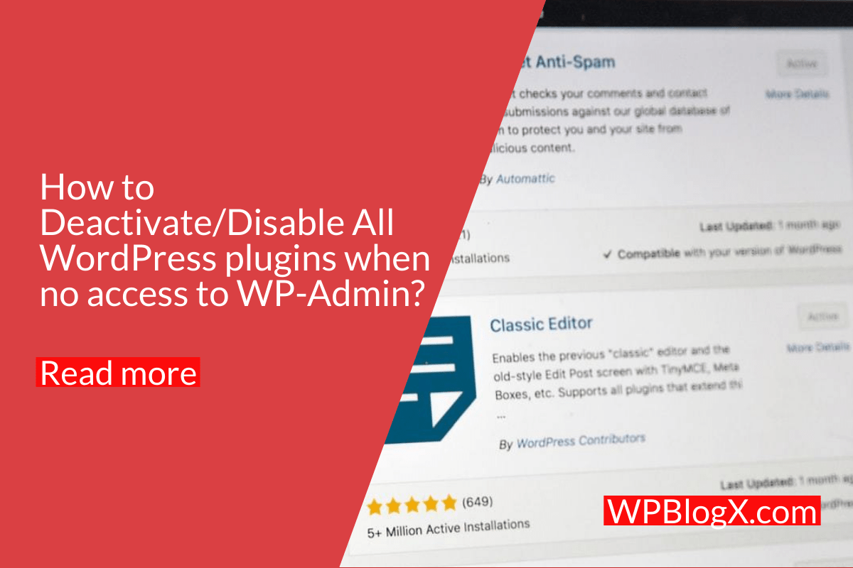 How To Deactivate Disable All Wordpress Plugins When No Access To Wp Admin Wpblogx