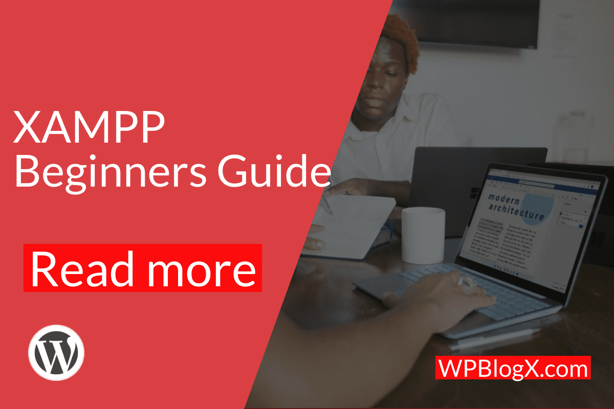 XAMPP Beginners Guides