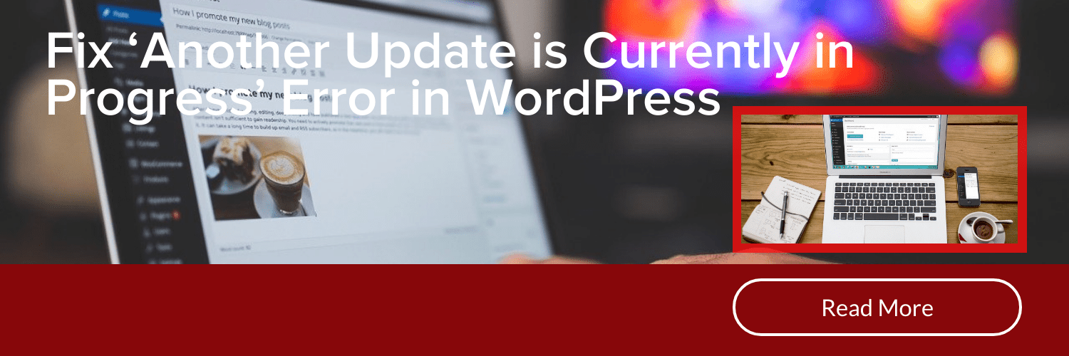 Fix ‘Another Update Is Currently In Progress’ Error In WordPress - WPBlogX