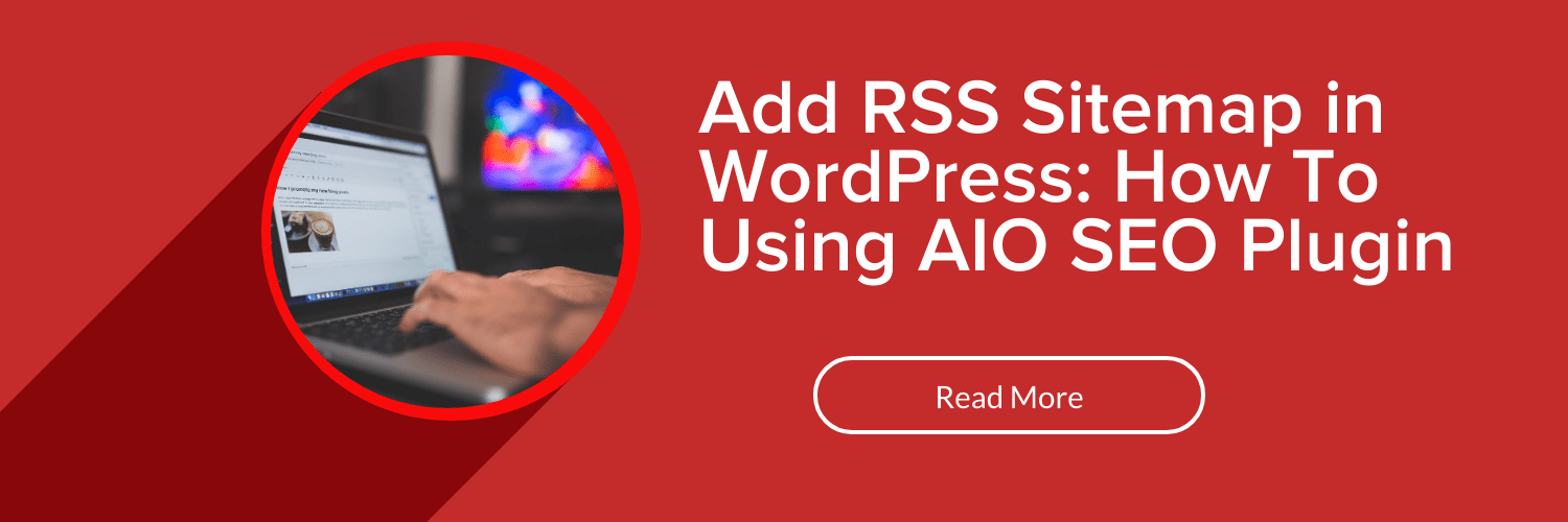 Add RSS Sitemap in WordPress:How To Using AIO SEO Plugin - WPBlogX